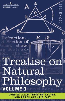 Treatise on Natural Philosophy: Volume