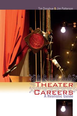 Theater Careers: A Realistic