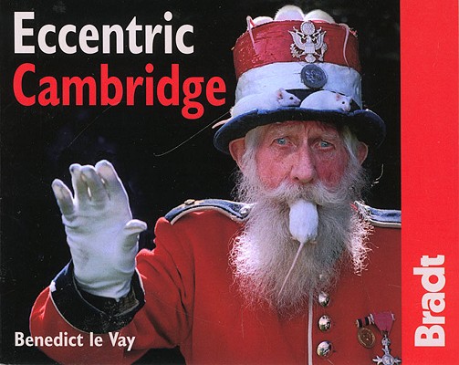 Eccentric Cambridge: The Bradt City txt格式下载