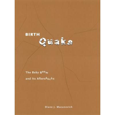 预订 Birth Quake: The Baby Boom and Its Aftershocks