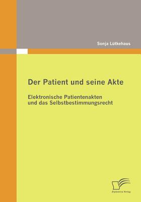 Der Patient Und Seine Akte: