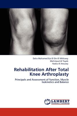 Rehabilitation After Total Knee