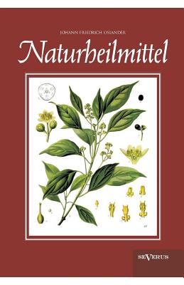 Naturheilmittel - Bewahrte,