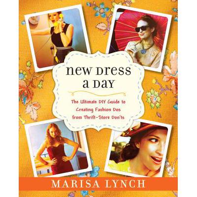 预订 New Dress a Day: The Ultimate DIY Guide to C...