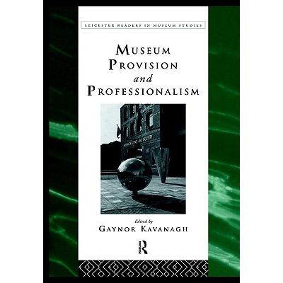 预订 Museum Provision and Professionalism