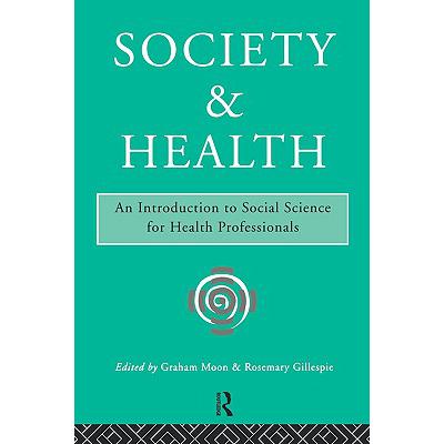 预订 Society and Health : An Introduction to Social Science for Health Professionals