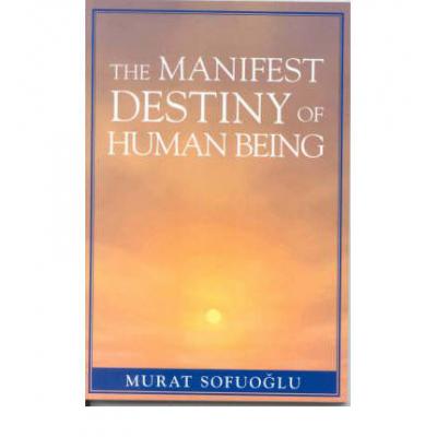 预订 The Manifest Destiny of Human Being