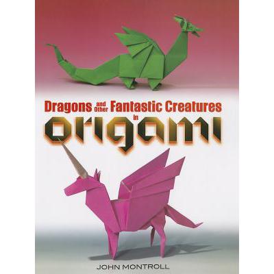 预订 Dragons and Other Fantastic Creatures in Ori...