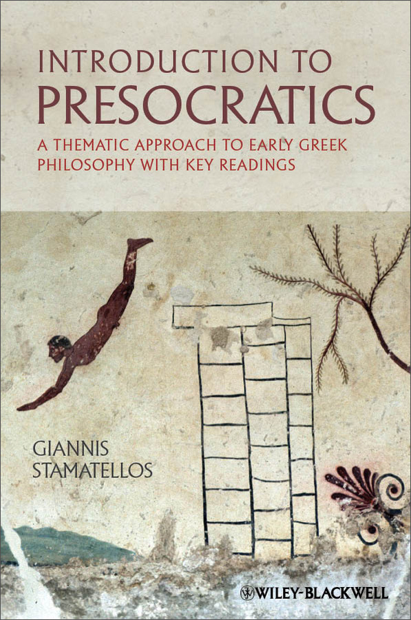 introduction to presocratics: a thematic approach