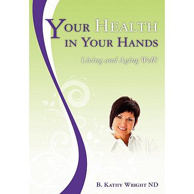预订 Your Health in Your Hands: Living and Aging ...