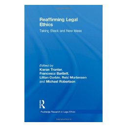 【预订】reaffirming legal ethics: taking stock