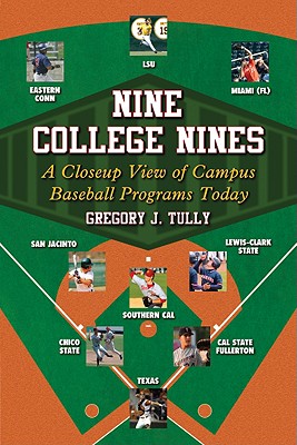 Nine College Nines: A Closeup View of