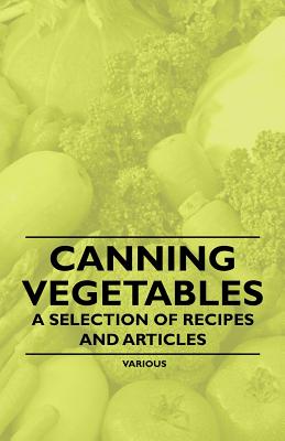 【预订】canning vegetables - a selection of