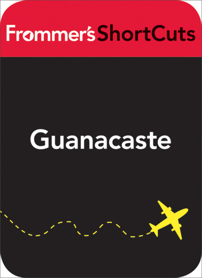 guanacaste, costa rica: frommers shortcuts