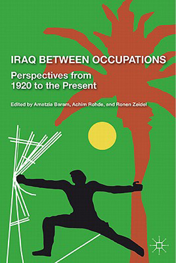 预订 Iraq Between Occupations: Perspectives from ...