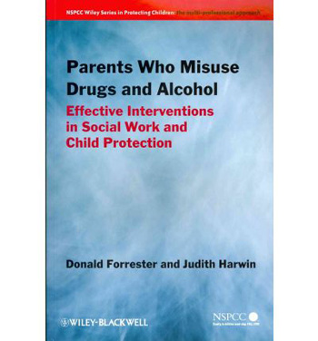 预订 Parents Who Misuse Drugs And Alcohol - Effective Interventions In Social Work And Child Protec...
