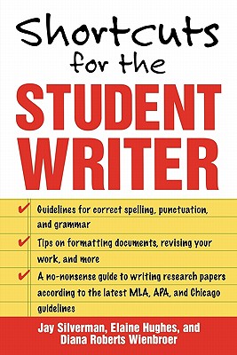 Shortcuts for the Student Writer