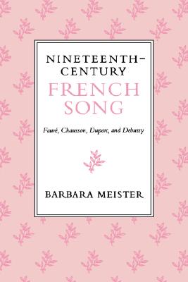 Nineteenth-Century French Song: Faur ,