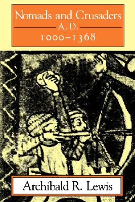 Nomads and Crusaders: A.D.