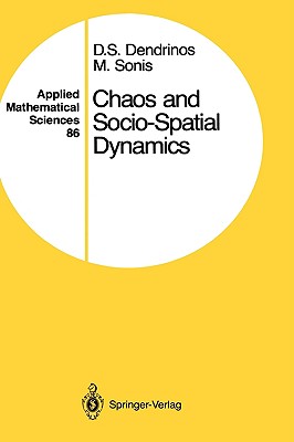 Chaos and Socio-Spatial Dynamics