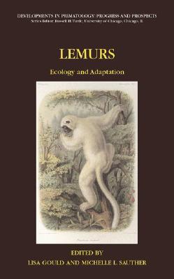 Lemurs: Ecology and Adaptation