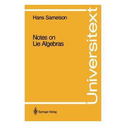 Notes on Lie Algebras