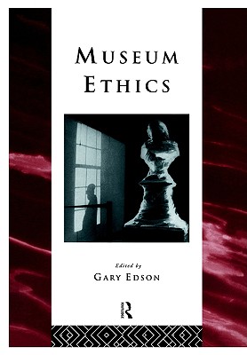 Museum Ethics: Theory and pdf格式下载