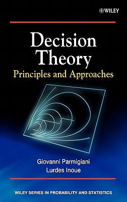 预订 决策论：原理与应用 Decision Theory - Principles And Approaches [Wiley统计学]