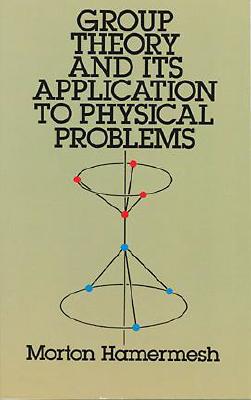 预订 Group Theory and Its Application to Physical...