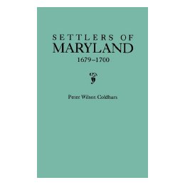 Settlers of Maryland, 1679-1700.