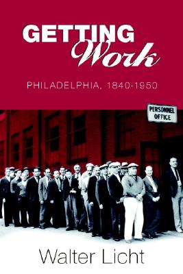Getting Work: Philadelphia,