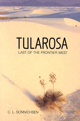 Tularosa: Last of the Frontier