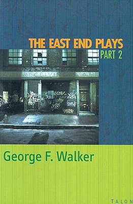 The East End Plays, Part 2