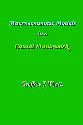 Macroeconomic Models in a Causal