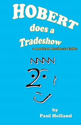 Hobert Does a Tradeshow