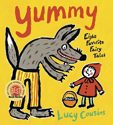 Yummy: Eight Favorite Fairy Tales 英文原版
