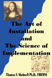 The Art of Installation and the Science