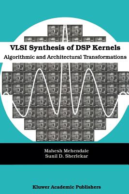 【预订】vlsi synthesis of dsp kernels