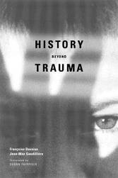 History Beyond Trauma