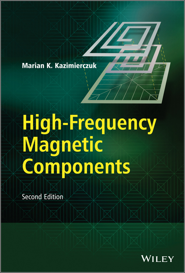 high-frequency magnetic components, 2nd edition