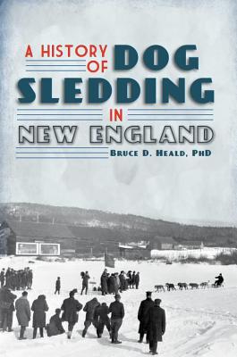 A History of Dog Sledding in New