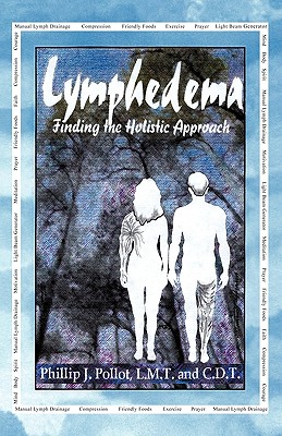 Lymphedema: Finding the Holisti