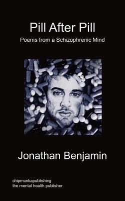 Pill After Pill - Poems from a