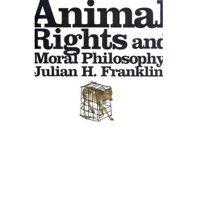 预订 Animal Rights and Moral Philosophy