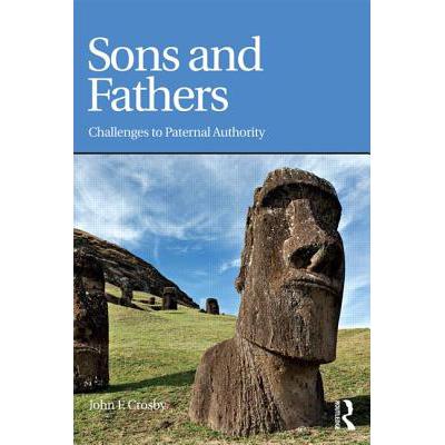 预订 Sons and Fathers : Challenges to paternal au...