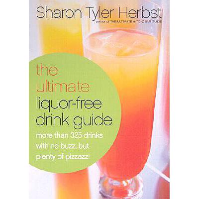 预订 The Ultimate Liquor-Free Drink Guide: More T...