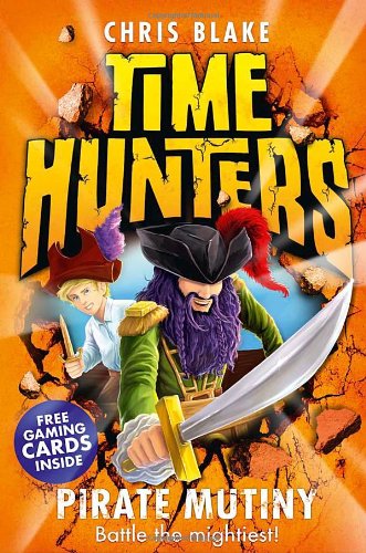 Pirate Mutiny (Time Hunters, Book 5)