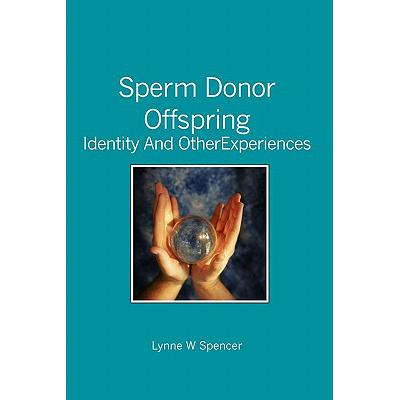 预订 Sperm Donor Offspring: : Identity and Other ...