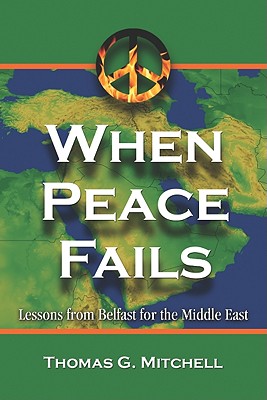【预订】when peace fails: lessons from belfast