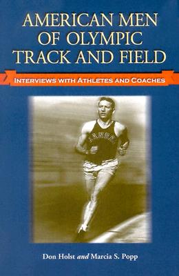 American Men of Olympic Track and Field: